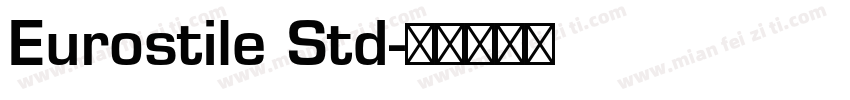 Eurostile Std字体转换